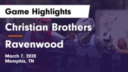 Christian Brothers  vs Ravenwood  Game Highlights - March 7, 2020