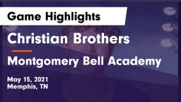 Christian Brothers  vs Montgomery Bell Academy Game Highlights - May 15, 2021