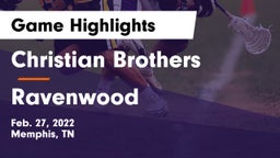 Christian Brothers  vs Ravenwood  Game Highlights - Feb. 27, 2022