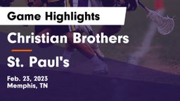Christian Brothers  vs St. Paul's  Game Highlights - Feb. 23, 2023