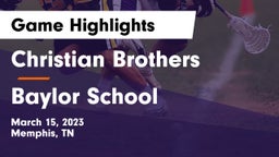 Christian Brothers  vs Baylor School Game Highlights - March 15, 2023