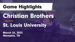 Christian Brothers  vs St. Louis University  Game Highlights - March 26, 2023
