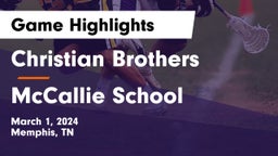 Christian Brothers  vs McCallie School Game Highlights - March 1, 2024