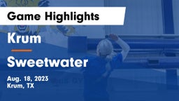 Krum  vs Sweetwater  Game Highlights - Aug. 18, 2023