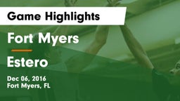 Fort Myers  vs Estero  Game Highlights - Dec 06, 2016