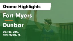 Fort Myers  vs Dunbar  Game Highlights - Dec 09, 2016