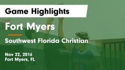 Fort Myers  vs Southwest Florida Christian  Game Highlights - Nov 22, 2016
