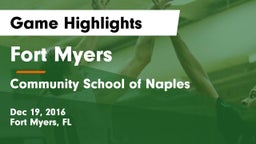 Fort Myers  vs Community School of Naples Game Highlights - Dec 19, 2016