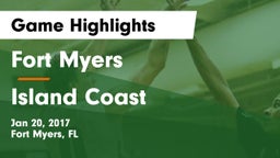 Fort Myers  vs Island Coast Game Highlights - Jan 20, 2017