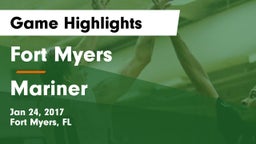 Fort Myers  vs Mariner  Game Highlights - Jan 24, 2017