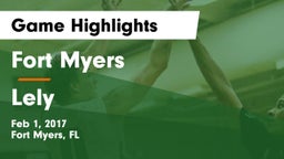 Fort Myers  vs Lely  Game Highlights - Feb 1, 2017