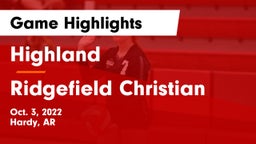 Highland  vs Ridgefield Christian Game Highlights - Oct. 3, 2022