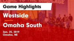 Westside  vs Omaha South  Game Highlights - Jan. 25, 2019
