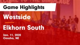 Westside  vs Elkhorn South  Game Highlights - Jan. 11, 2020