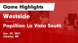 Westside  vs Papillion La Vista South  Game Highlights - Jan. 29, 2021