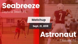 Matchup: Seabreeze High vs. Astronaut  2018