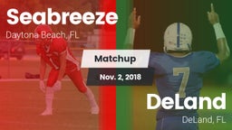 Matchup: Seabreeze High vs. DeLand  2018