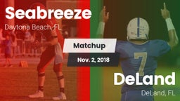 Matchup: Seabreeze High vs. DeLand  2018