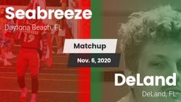 Matchup: Seabreeze High vs. DeLand  2020