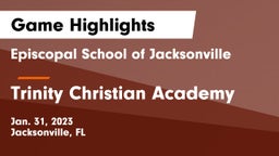 Episcopal School of Jacksonville vs Trinity Christian Academy Game Highlights - Jan. 31, 2023