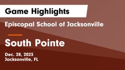 Episcopal School of Jacksonville vs South Pointe Game Highlights - Dec. 28, 2023
