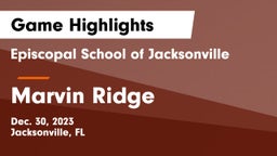 Episcopal School of Jacksonville vs Marvin Ridge Game Highlights - Dec. 30, 2023