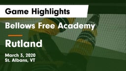 Bellows Free Academy  vs Rutland Game Highlights - March 3, 2020