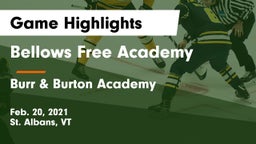 Bellows Free Academy  vs Burr & Burton Academy  Game Highlights - Feb. 20, 2021