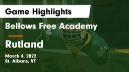 Bellows Free Academy  vs Rutland  Game Highlights - March 4, 2022