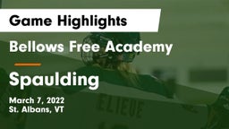 Bellows Free Academy  vs Spaulding  Game Highlights - March 7, 2022
