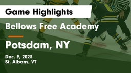 Bellows Free Academy  vs Potsdam, NY Game Highlights - Dec. 9, 2023