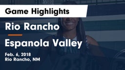 Rio Rancho  vs Espanola Valley  Game Highlights - Feb. 6, 2018