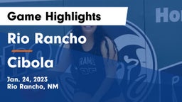 Rio Rancho  vs Cibola  Game Highlights - Jan. 24, 2023