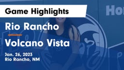 Rio Rancho  vs Volcano Vista  Game Highlights - Jan. 26, 2023