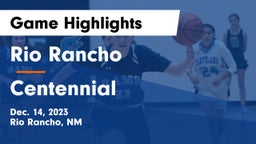 Rio Rancho  vs Centennial  Game Highlights - Dec. 14, 2023