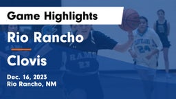 Rio Rancho  vs Clovis  Game Highlights - Dec. 16, 2023