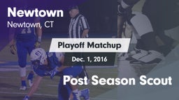 Matchup: Newtown  vs. Post Season Scout 2016
