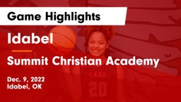 Idabel  vs Summit Christian Academy  Game Highlights - Dec. 9, 2022