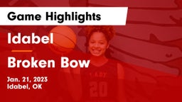 Idabel  vs Broken Bow  Game Highlights - Jan. 21, 2023