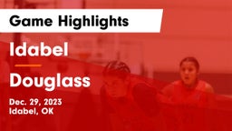 Idabel  vs Douglass  Game Highlights - Dec. 29, 2023
