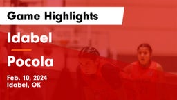 Idabel  vs Pocola  Game Highlights - Feb. 10, 2024