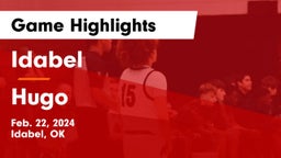 Idabel  vs Hugo  Game Highlights - Feb. 22, 2024
