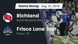 Recap: Richland  vs. Frisco Lone Star  2018