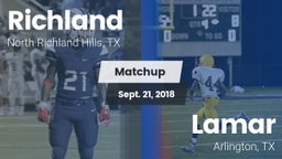 Matchup: Richland  vs. Lamar  2018