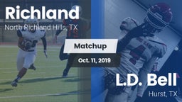 Matchup: Richland  vs. L.D. Bell 2019