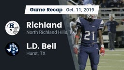 Recap: Richland  vs. L.D. Bell 2019