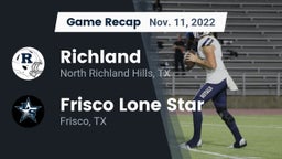 Recap: Richland  vs. Frisco Lone Star  2022
