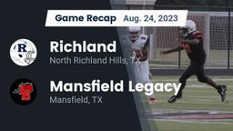 Recap: Richland  vs. Mansfield Legacy  2023
