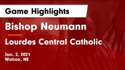 Bishop Neumann  vs Lourdes Central Catholic  Game Highlights - Jan. 2, 2021
