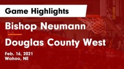 Bishop Neumann  vs Douglas County West  Game Highlights - Feb. 16, 2021